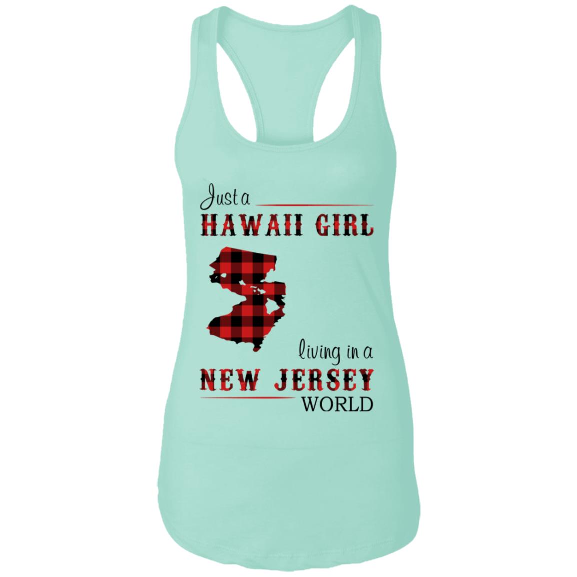 Just A Hawaii Girl Living In A Jersey World T-Shirt - T-shirt Teezalo