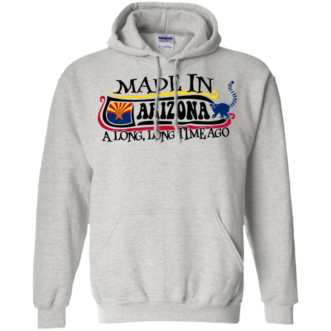 Made In Arizona A Long Long Time Ago T Shirt - T-shirt Teezalo