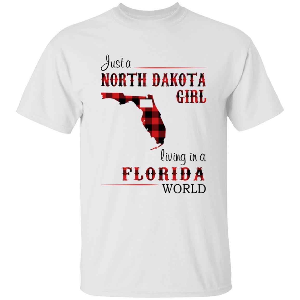 Just A North Dakota Girl Living In A Florida World T-shirt - T-shirt Born Live Plaid Red Teezalo