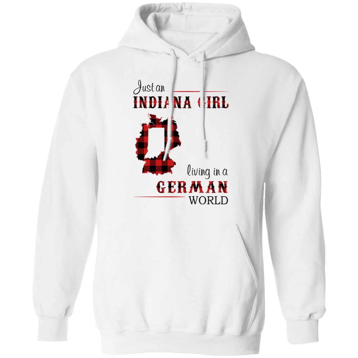 Just An Indiana Girl Living In A German World T-Shirt - T-shirt Born Live Plaid Red Teezalo