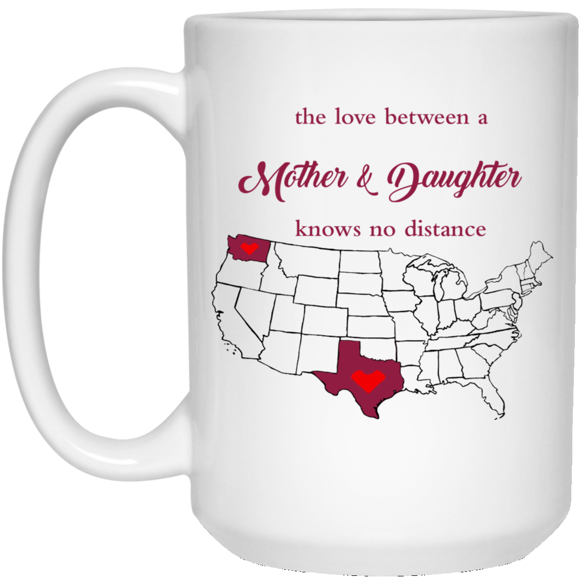 Washington Texas The Love A Mother And Daughter Mug - Mug Teezalo