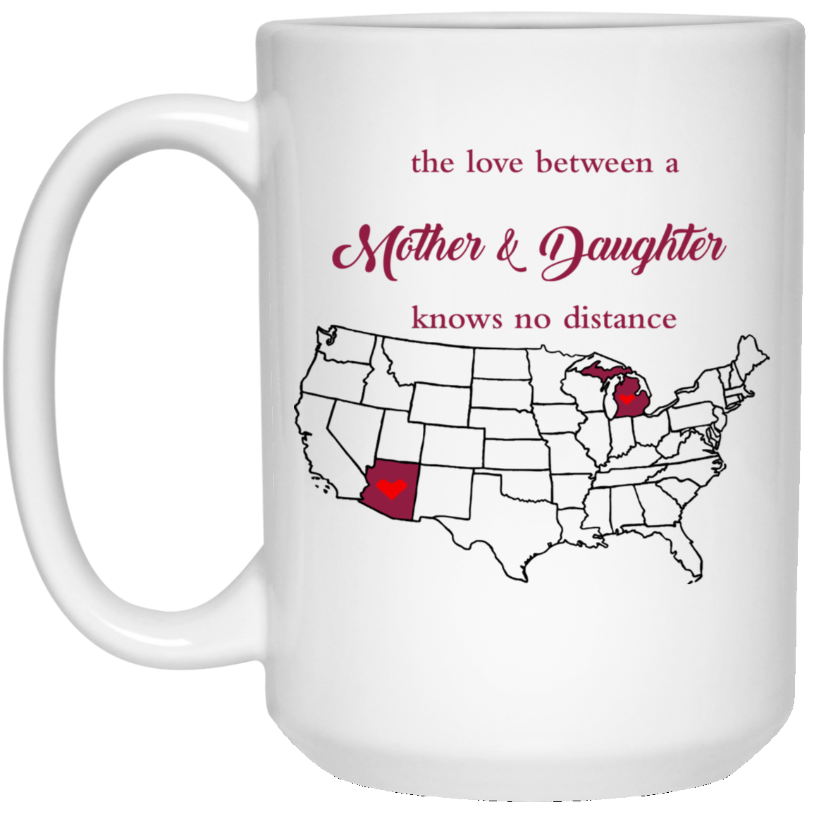 Arizona Michigan Love Mother Daughter Mug - Mug Teezalo