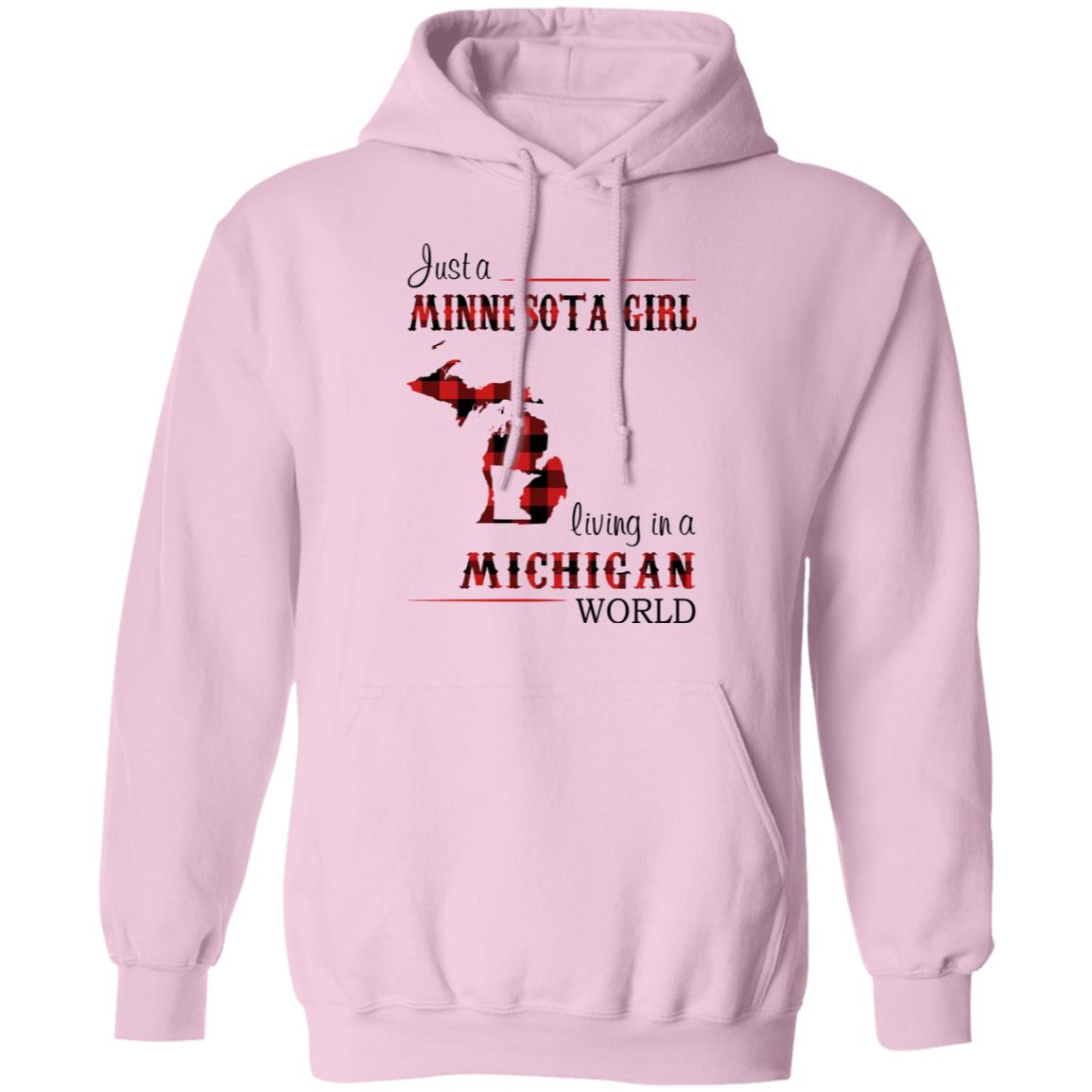 Just A Minnesota Girl Living In A Michigan World T Shirt - T-shirt Teezalo