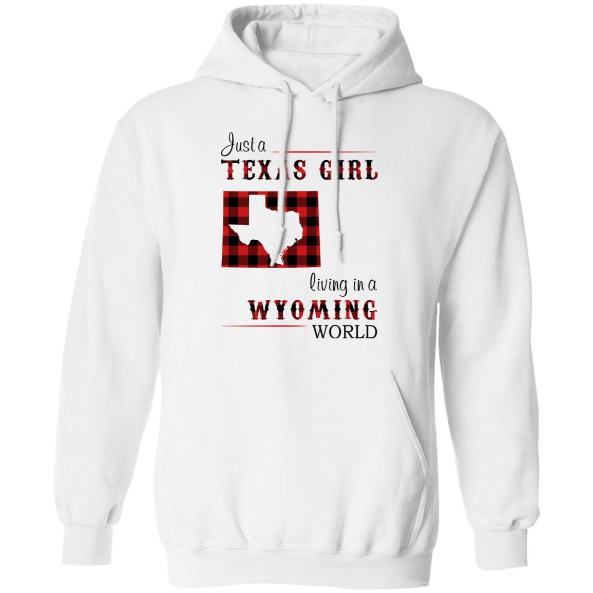Just A Texas Girl Living In A Wyoming World T- Shirt - T-shirt Teezalo