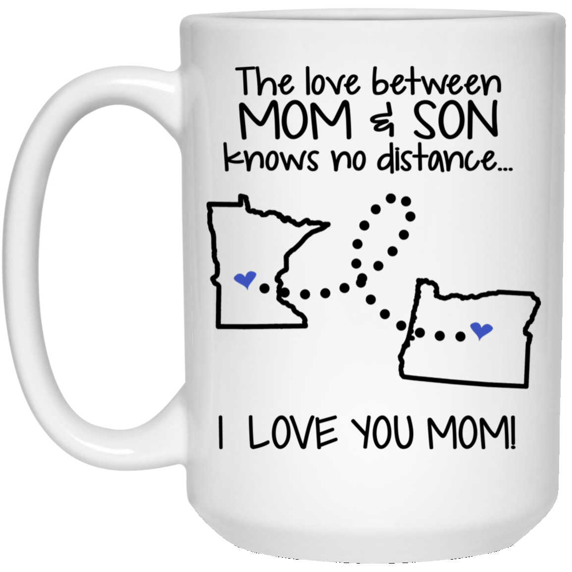 Oregon Minnesota Love Between Mom And Son Mug - Mug Teezalo