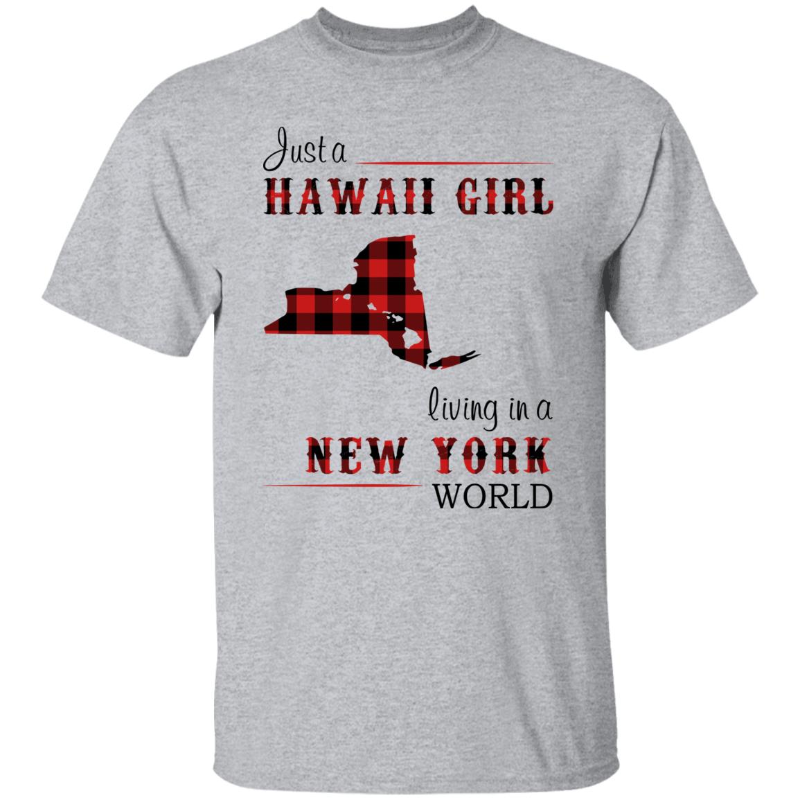 Just A Hawaii Girl Living In A New York World T-shirt - T-shirt Teezalo