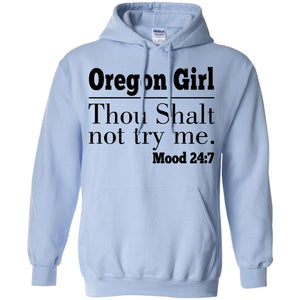 Oregon Girl Thou Shalt Not Try Me T-Shirt - T-shirt Teezalo