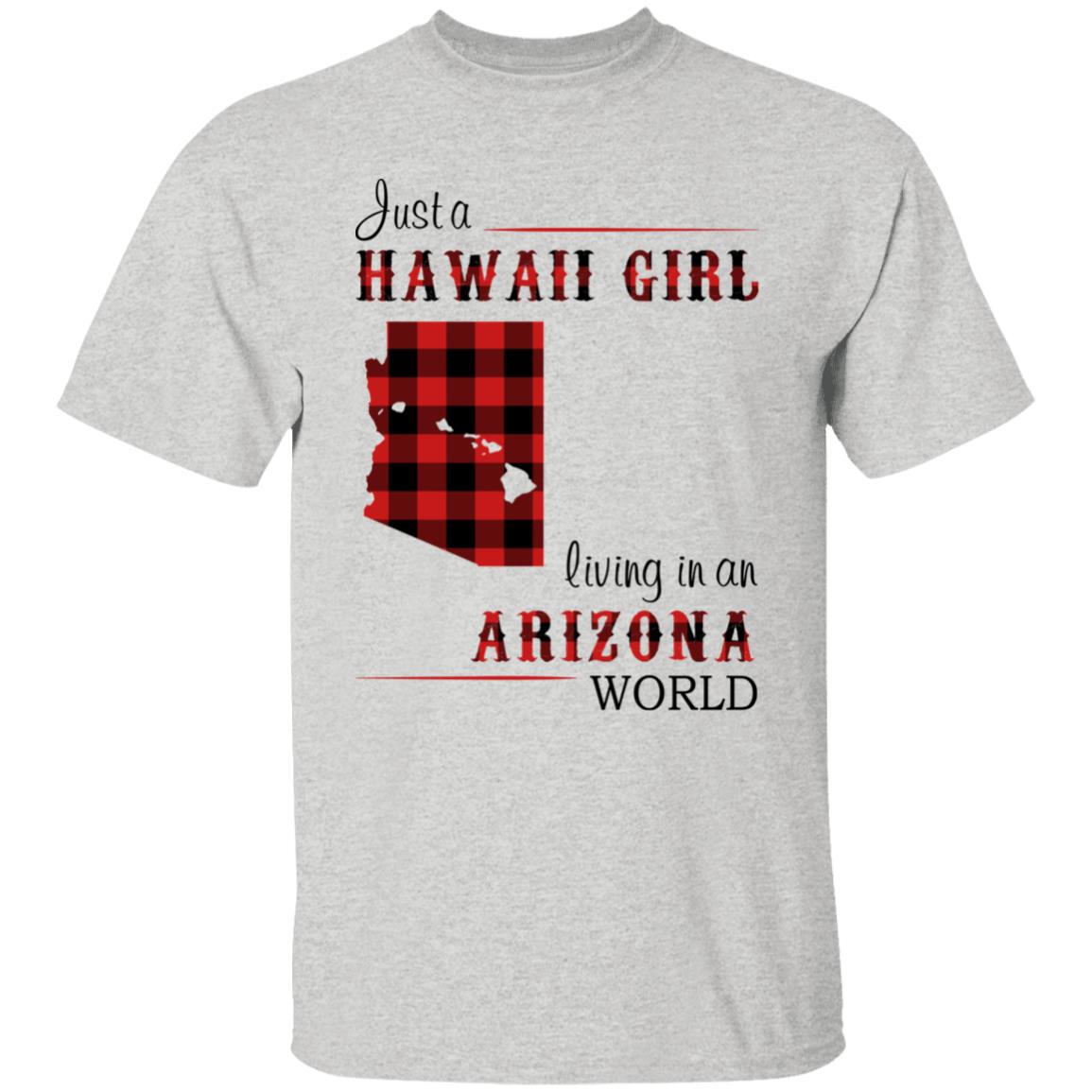 Just A Hawaii Girl Living In An Arizona World T-shirt - T-shirt Teezalo