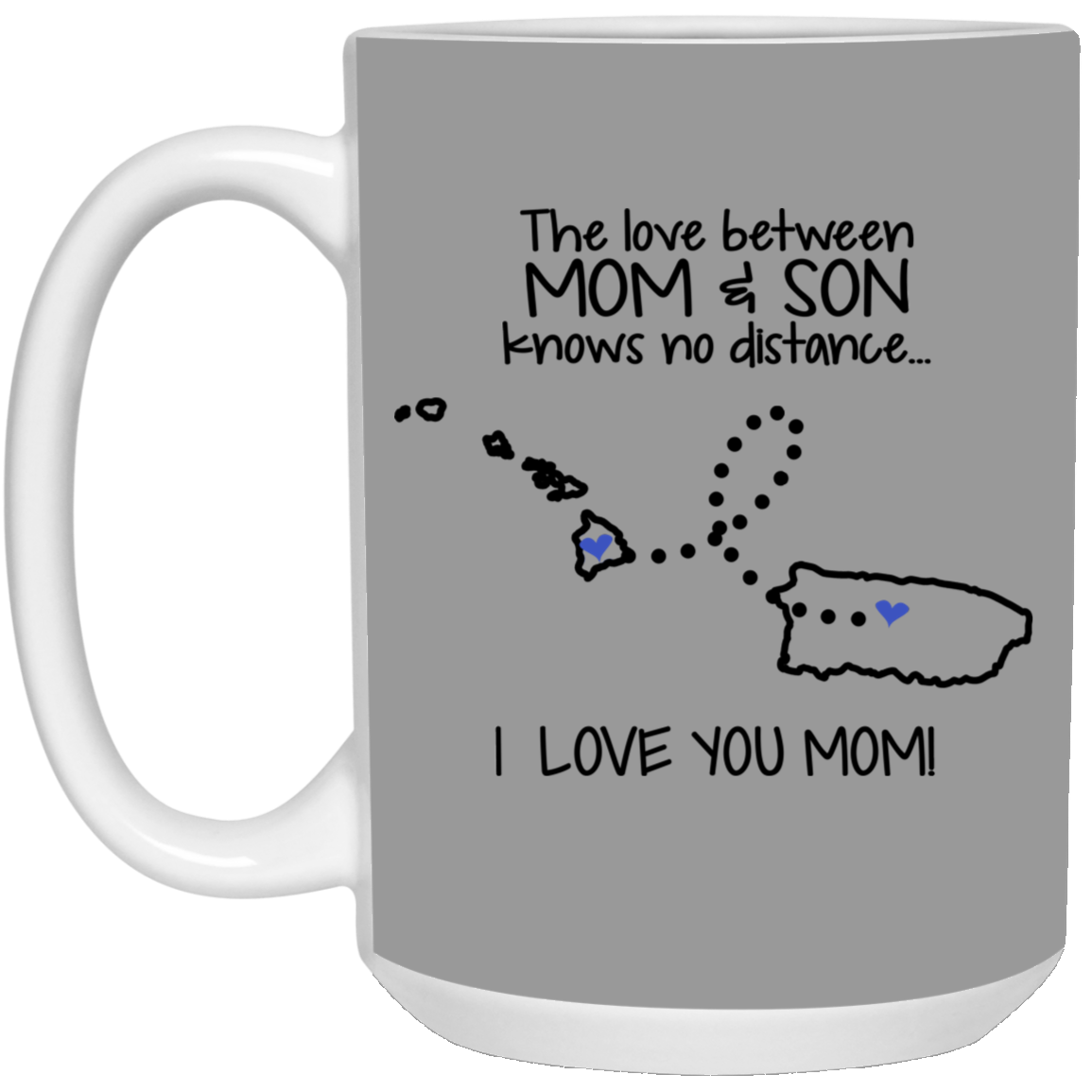 Puerto Rico Hawaii The Love Between Mom And Son Mug - Mug Teezalo