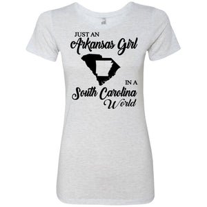 Just An Arkansas Girl In A South Carolina World T-Shirt - T-shirt Teezalo