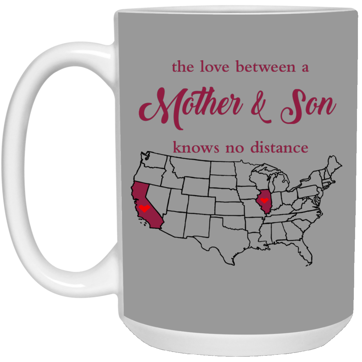 Illinois California The Love Between Mother And Son Mug - Mug Teezalo