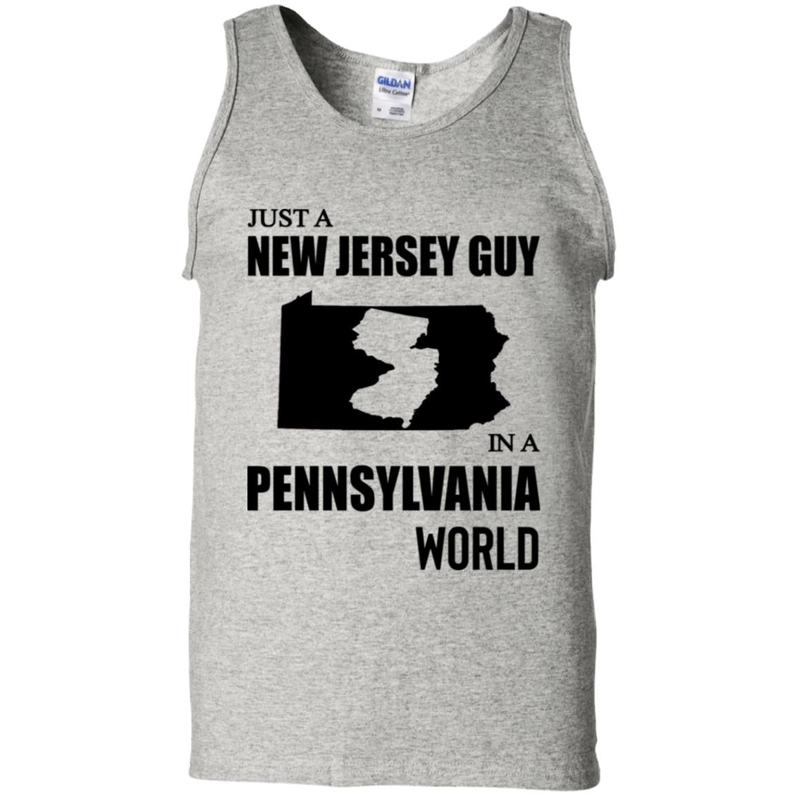 Just A New Jersey Guy In A Pennsylvania World T-Shirt - T-shirt Teezalo