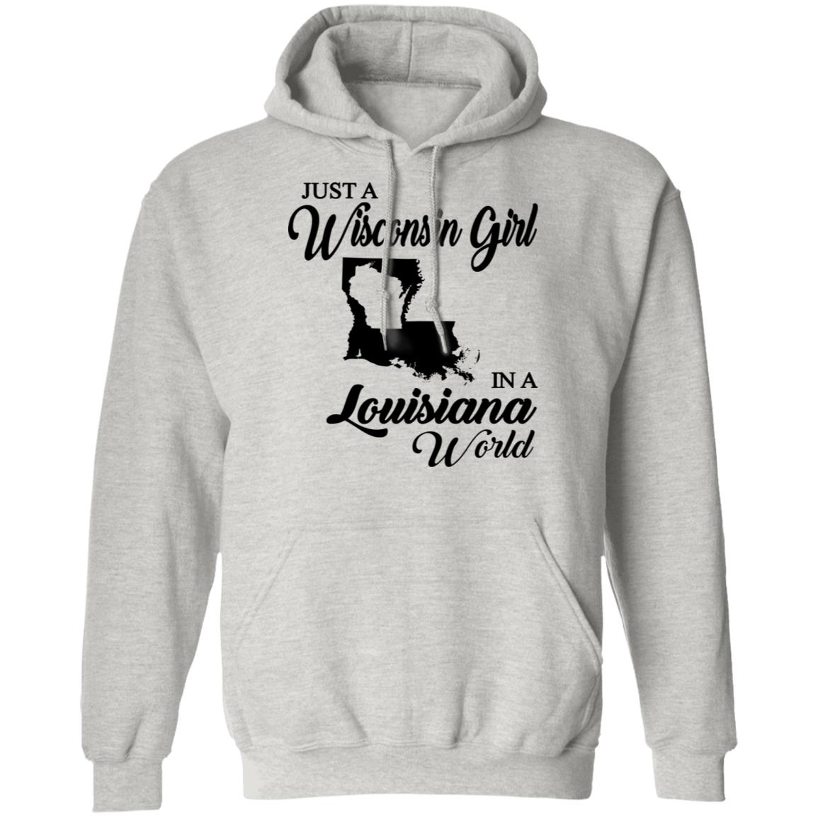 Just A Wisconsin Girl In A Louisiana World T-shirt - T-shirt Teezalo