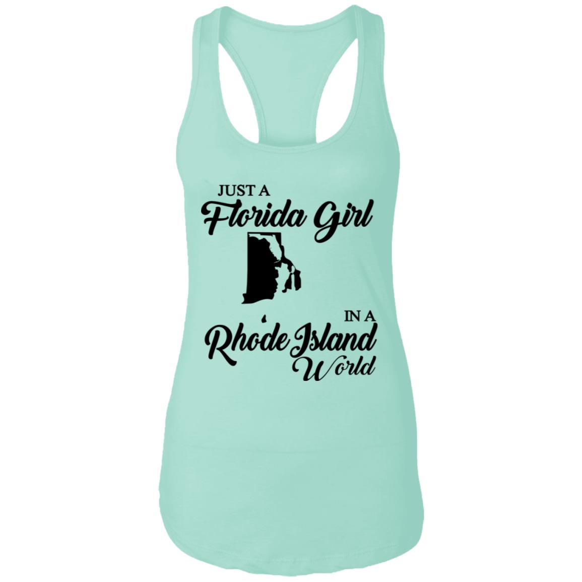 Just A Florida Girl In A Rhode Island World T-Shirt - T-Shirt Teezalo