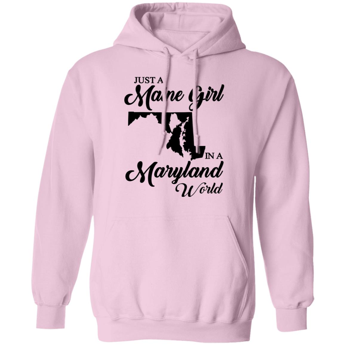 Just A Maine Girl In A Maryland World T-Shirt - T-shirt Teezalo