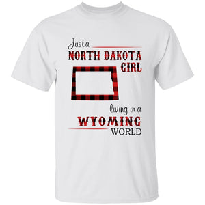 Just A North Dakota Girl Living In A Wyoming World T-shirt - T-shirt Born Live Plaid Red Teezalo