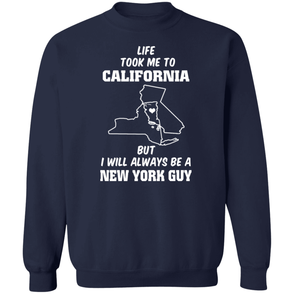 Life Took Me To California Always Be A New York Guy T-Shirt - T-shirt Teezalo
