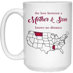 Montana Mississippi The Love Between Mother And Son Mug - Mug Teezalo