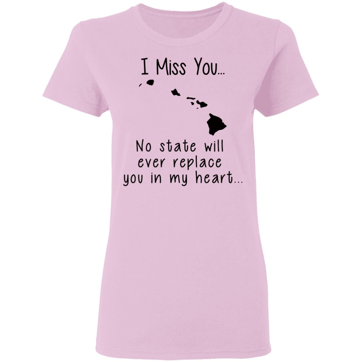 I Miss You Hawaii T-Shirt - Hoodie Teezalo