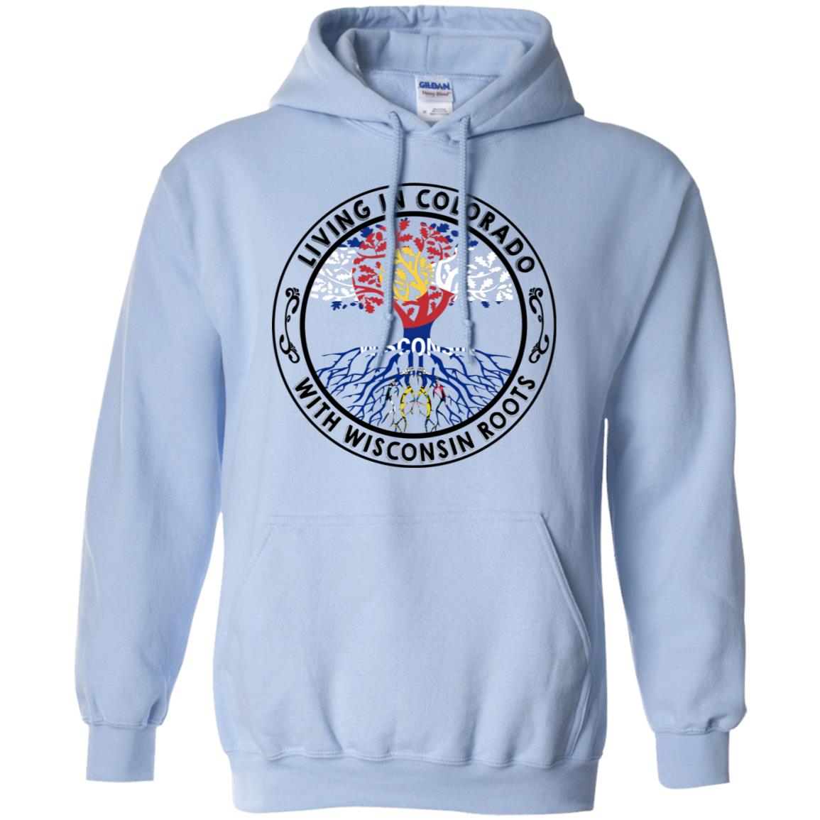 Living In Colorado With Wisconsin Roots T-shirt - T-shirt Teezalo
