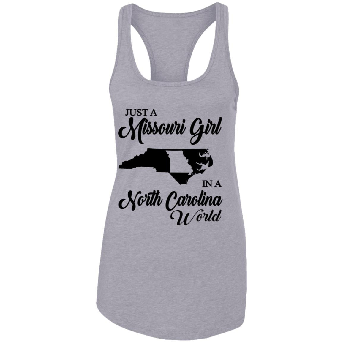 Just A Missouri Girl In A North Carolina World T Shirt - T-shirt Teezalo