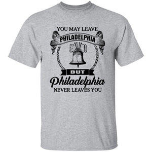 Philadelphia Never Leaves You T-Shirt - T-shirt Teezalo
