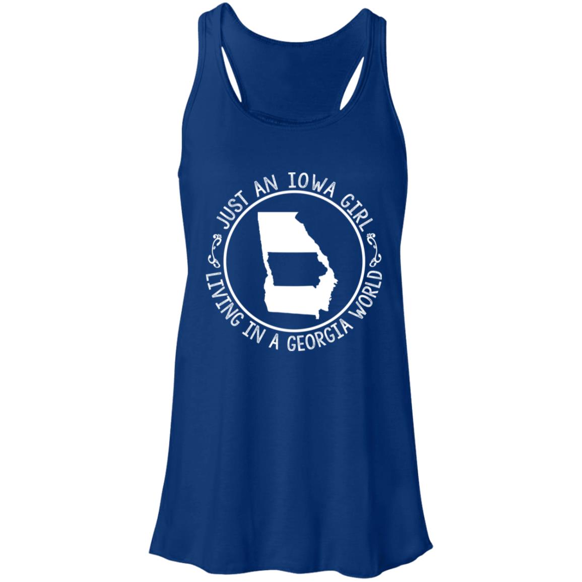 Just An Iowa Girl Living In A Georgia World T-Shirt - T-shirt Teezalo