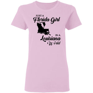 Just A Florida Girl In A Louisiana World T-Shirt - T-Shirt Teezalo