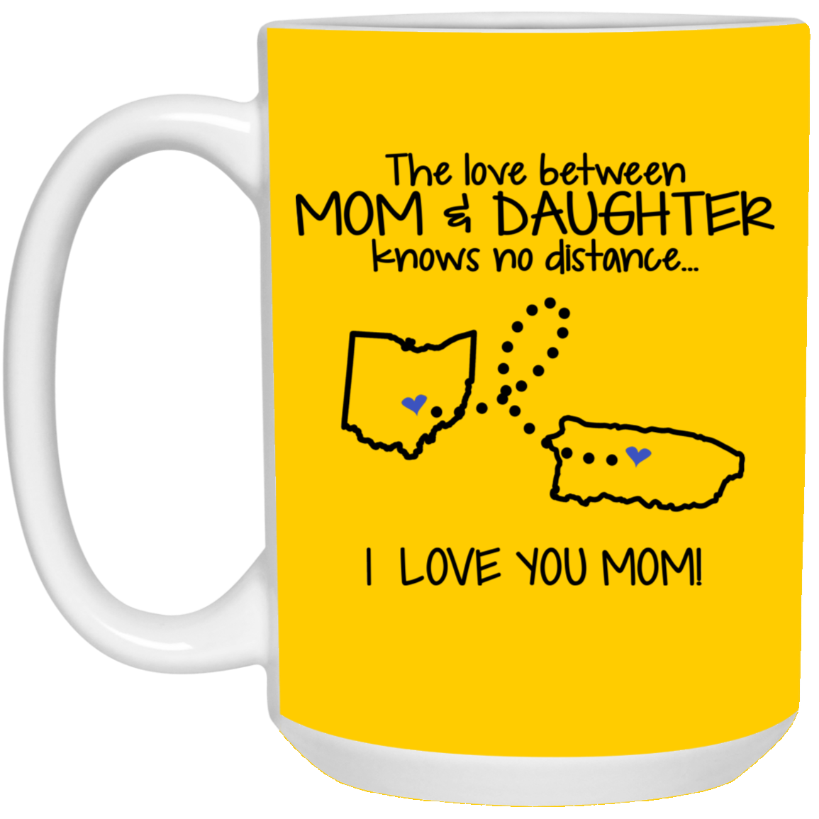 Puerto Rico Ohio The Love Between Mom And Daughter Knows No Distance Mug - Mug Teezalo