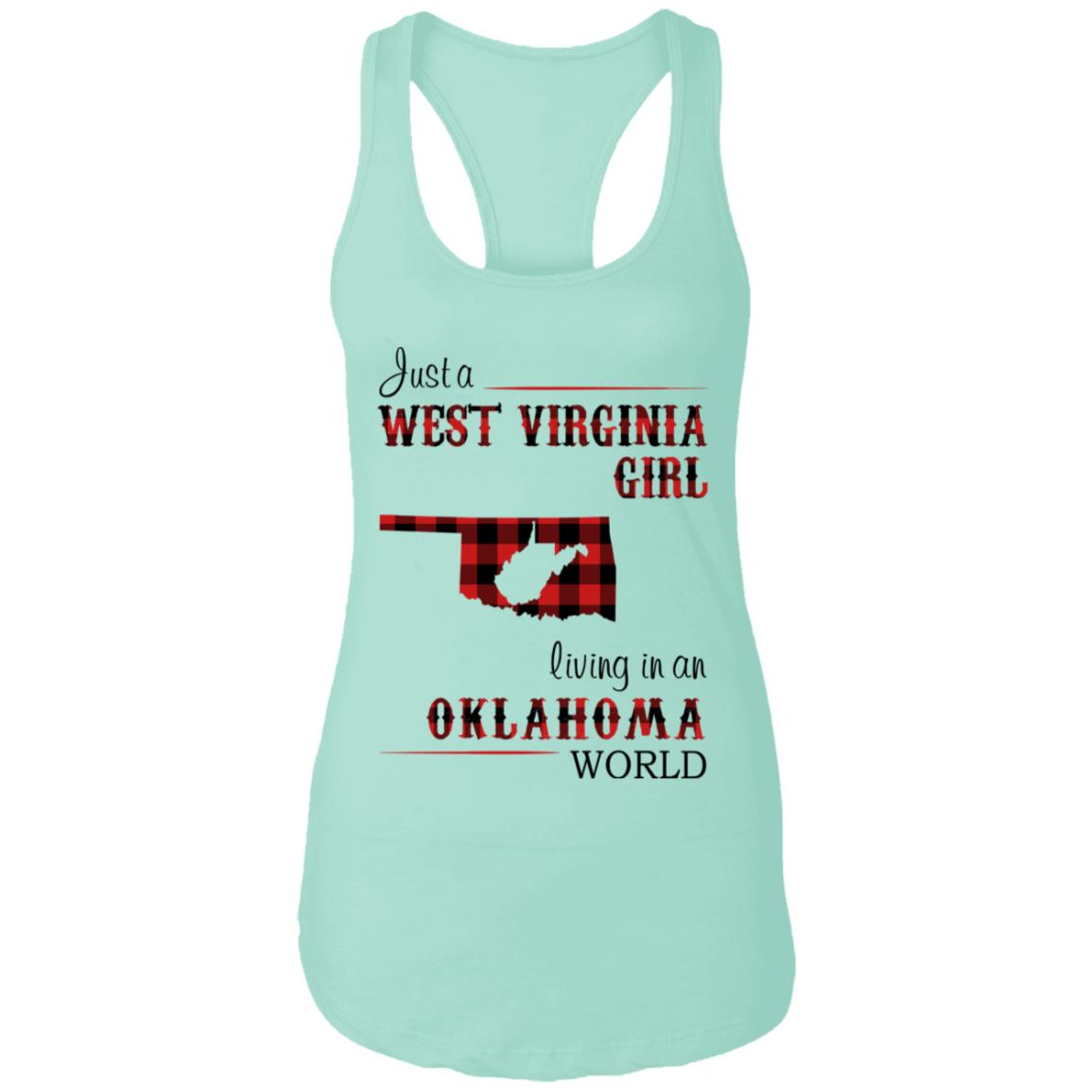 Just A West Virginia Living In An Oklahoma World T Shirt - T-shirt Teezalo