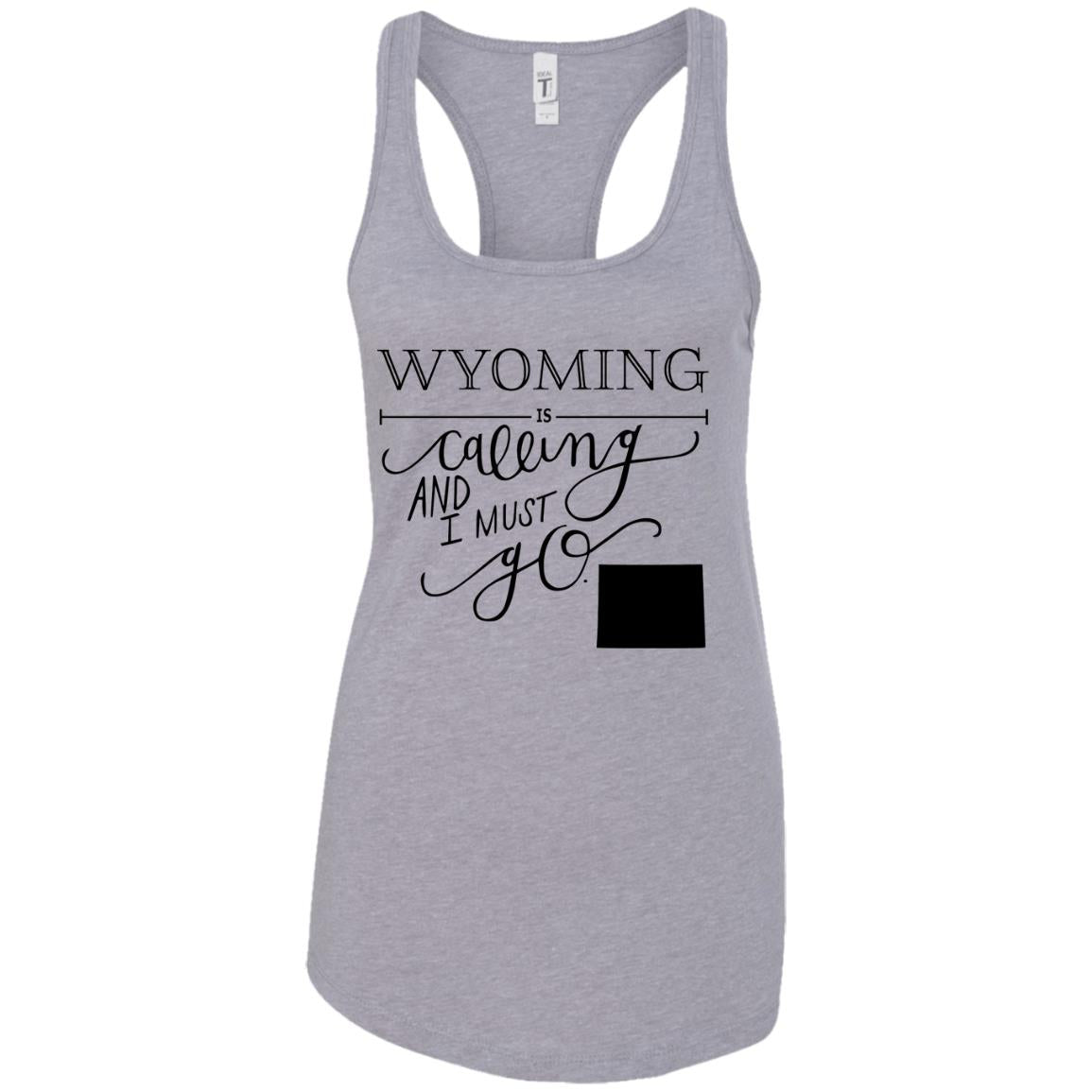 Wyoming Is Calling I Must Go T-Shirt - T-shirt Teezalo