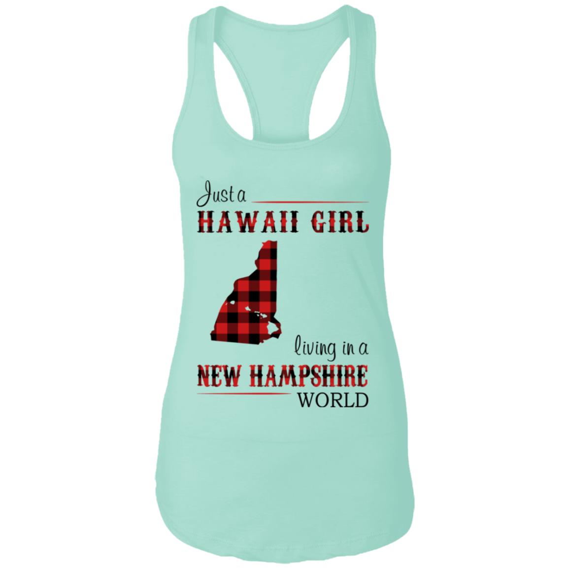 Just A Hawaii Girl Living In A New Hampshire World T-Shirt - T-shirt Teezalo