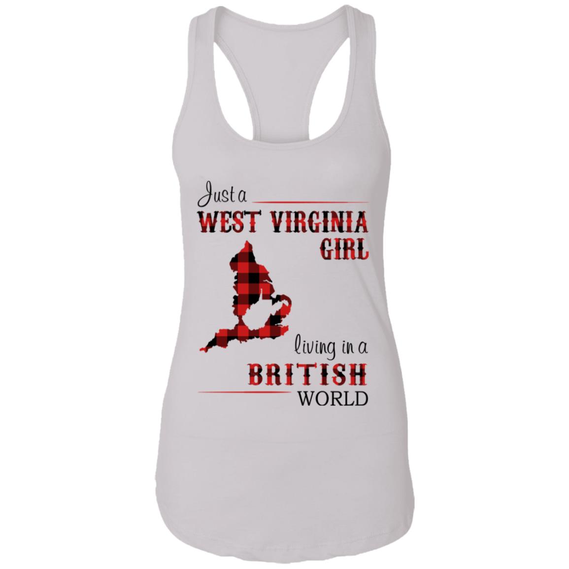 Just A West Virginia Girl In A British World T Shirt - T-shirt Teezalo