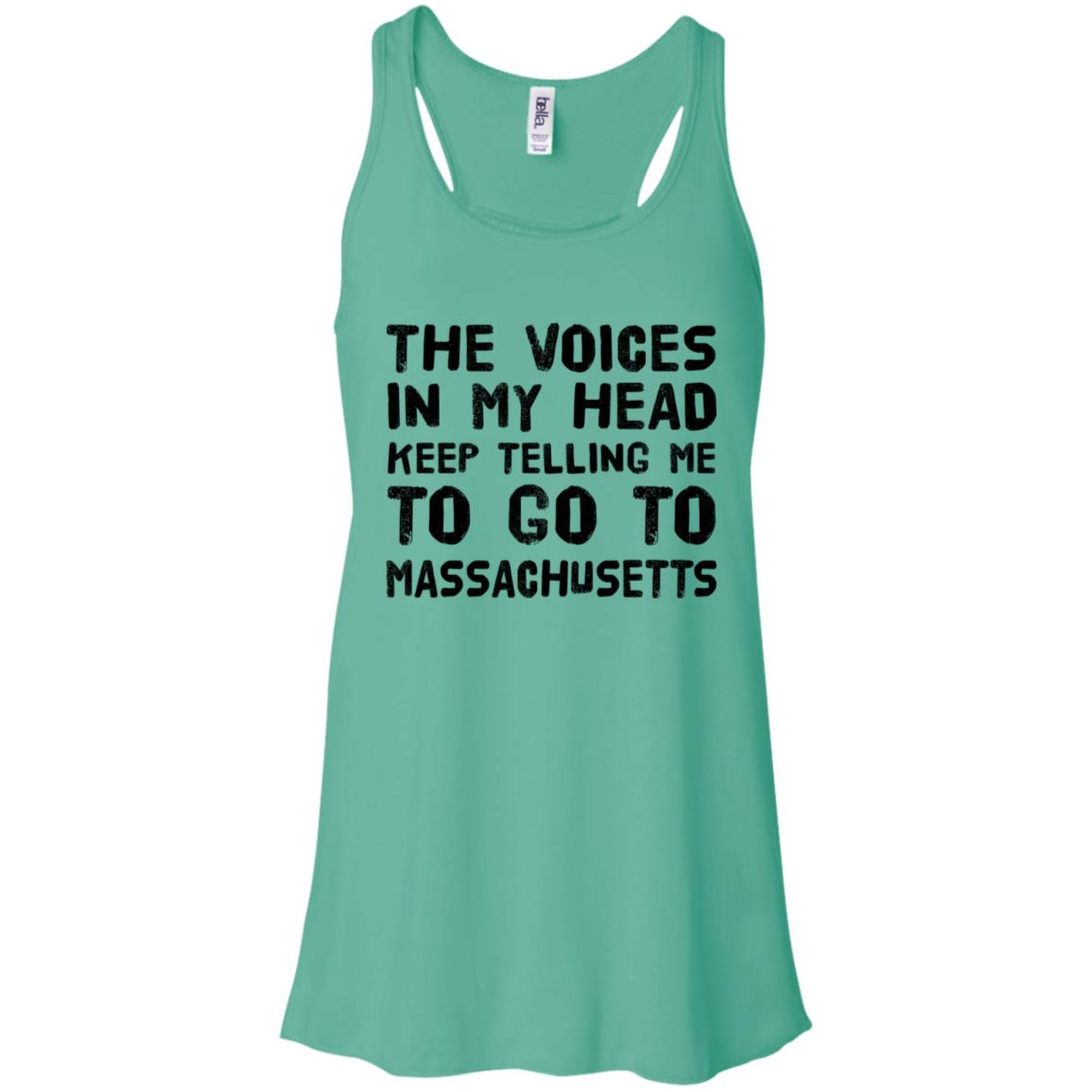 The Voices In My Head Telling Me To Massachusetts T-Shirt - T-shirt Teezalo