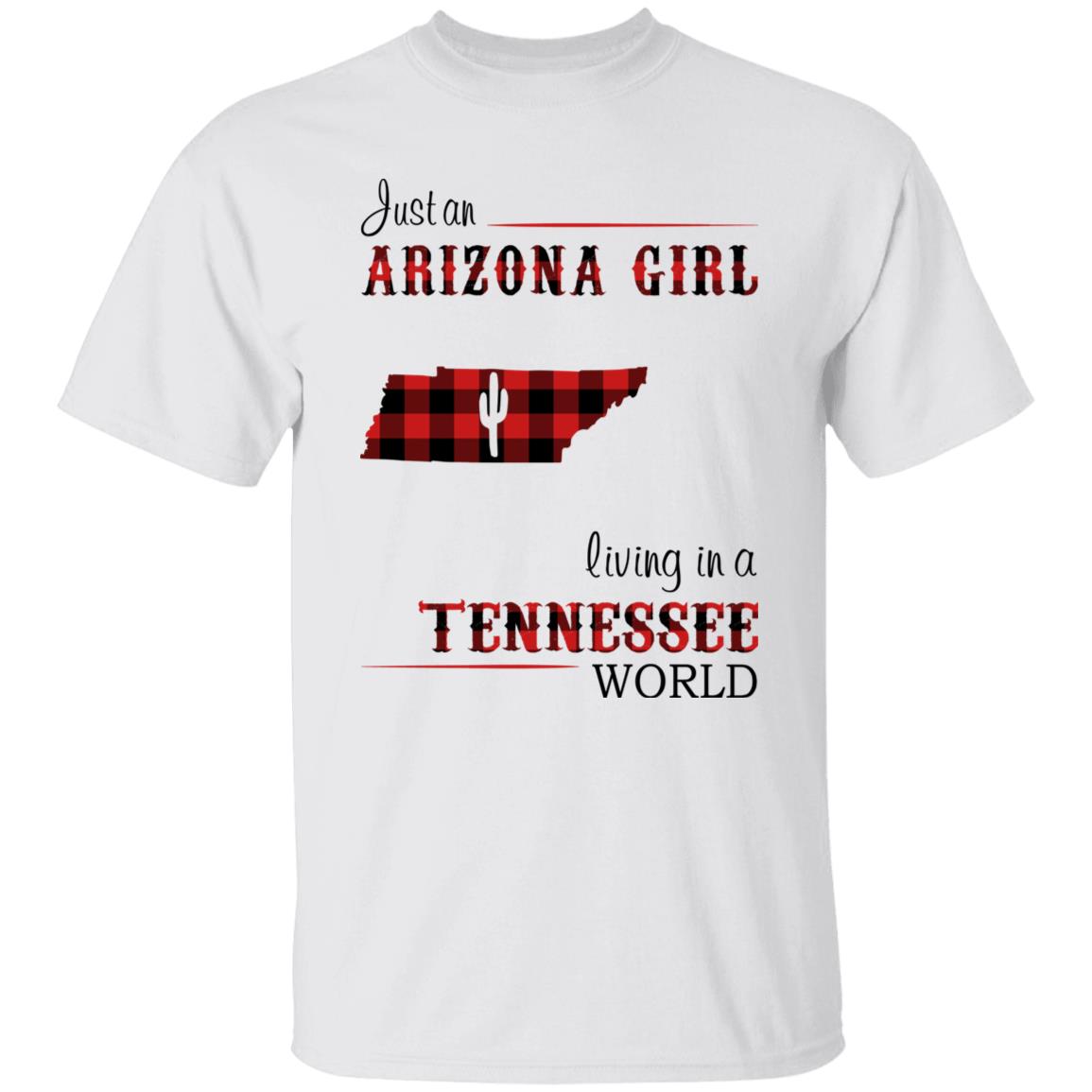 Just An Arizona Girl Living In A Tennessee World T-shirt - T-shirt Born Live Plaid Red Teezalo