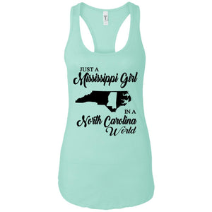 Just A Mississippi Girl In A North Carolina World T-Shirt - T-shirt Teezalo