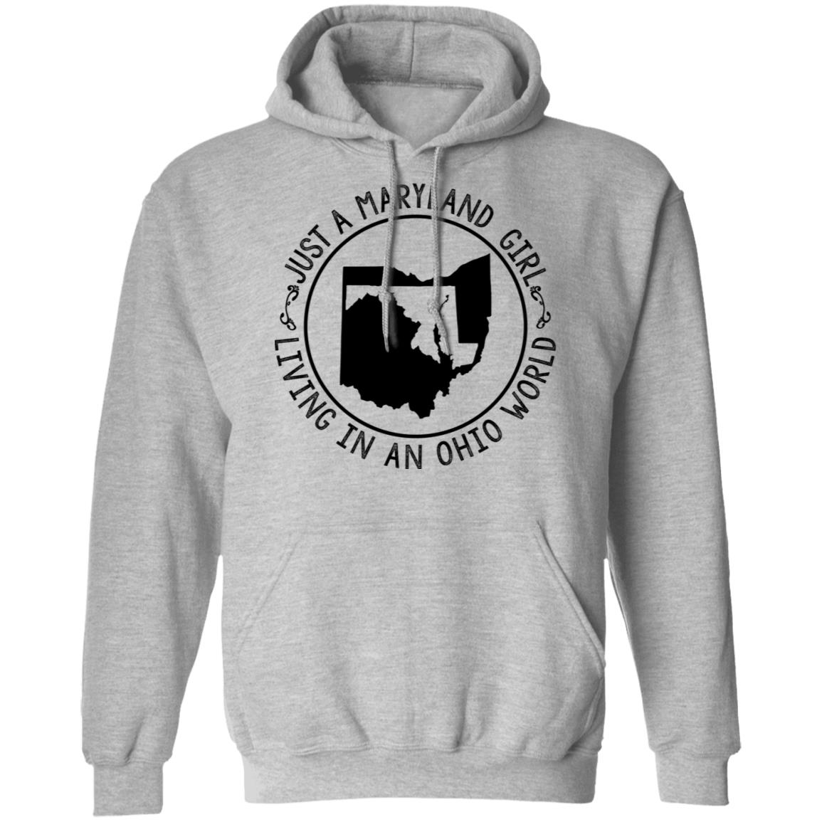 Maryland Girl Living In Ohio World T-Shirt - T-shirt Teezalo