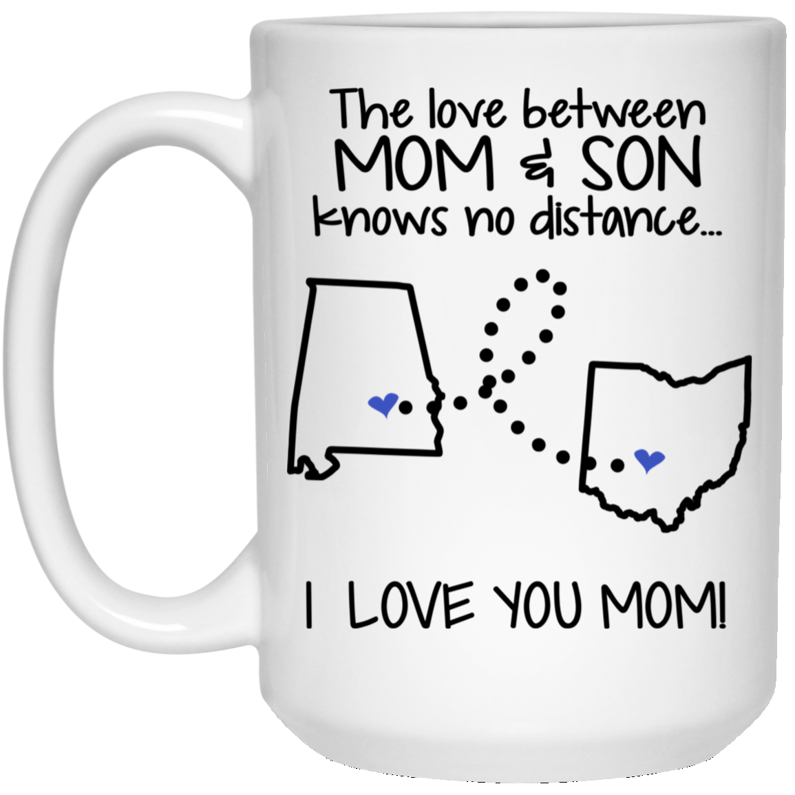 Ohio Alabama The Love Between Mom And Son Mug - Mug Teezalo