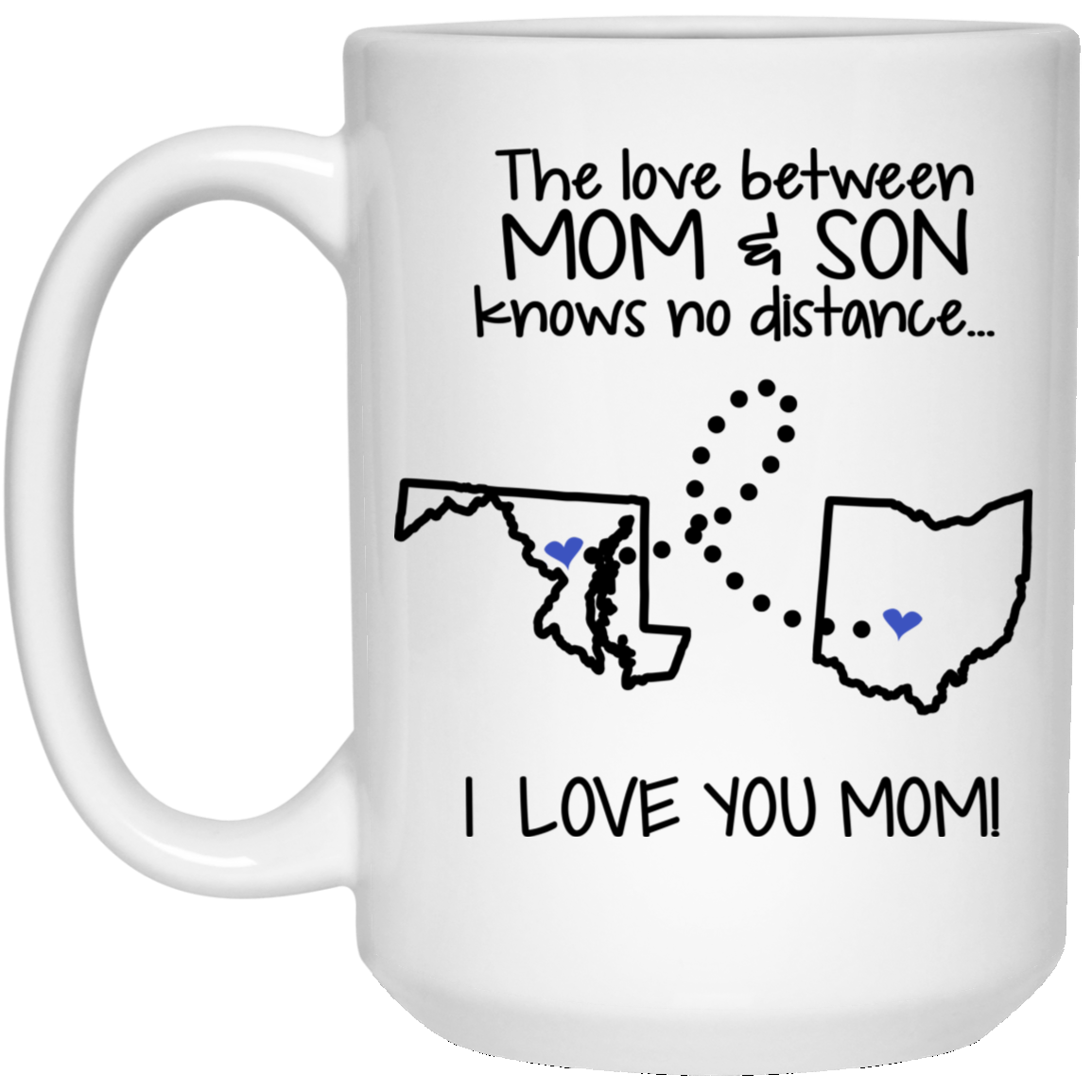 Ohio Maryland The Love Between Mom And Son Mug - Mug Teezalo