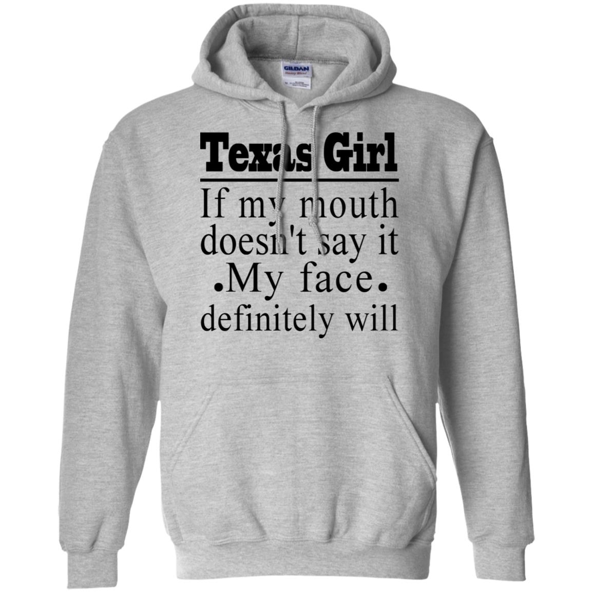 Texas Girl If My Mouth Doesn't Say It T- Shirt - T-shirt Teezalo
