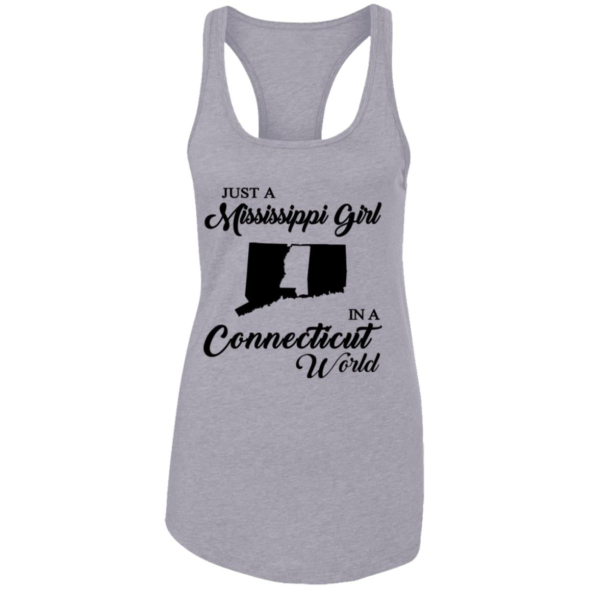 Just A Mississippi Girl In A Connecticut World T-Shirt - T-shirt Teezalo