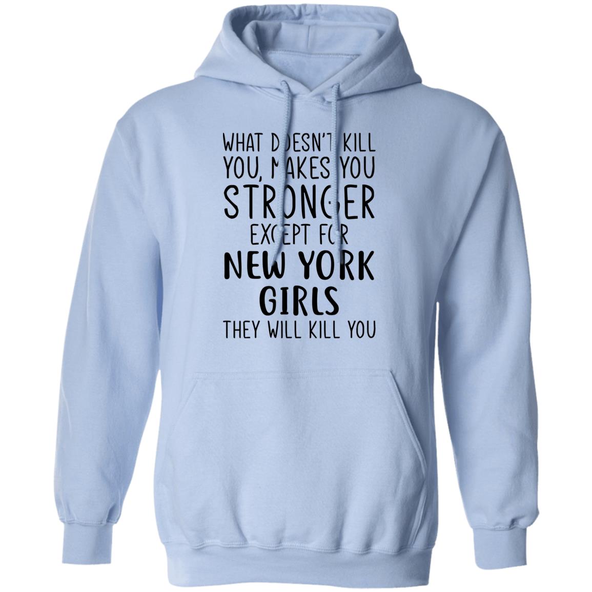New York Girls Will Kill You T-Shirt - T-shirt Teezalo