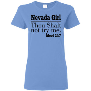 Nevada Girl Thou Shalt Not Try Me T-Shirt - T-shirt Teezalo