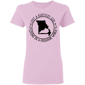 Kentucky Girl Living In Missouri World T-Shirt - T-shirt Teezalo