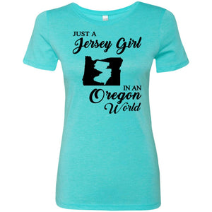 Just A Jersey Girl In An Oregon World T-Shirt - T-shirt Teezalo