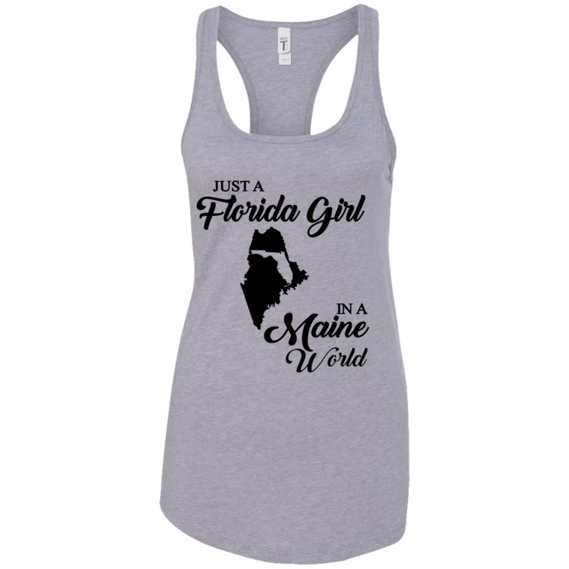 Just A Florida Girl In A Maine World T-Shirt - T-shirt Teezalo