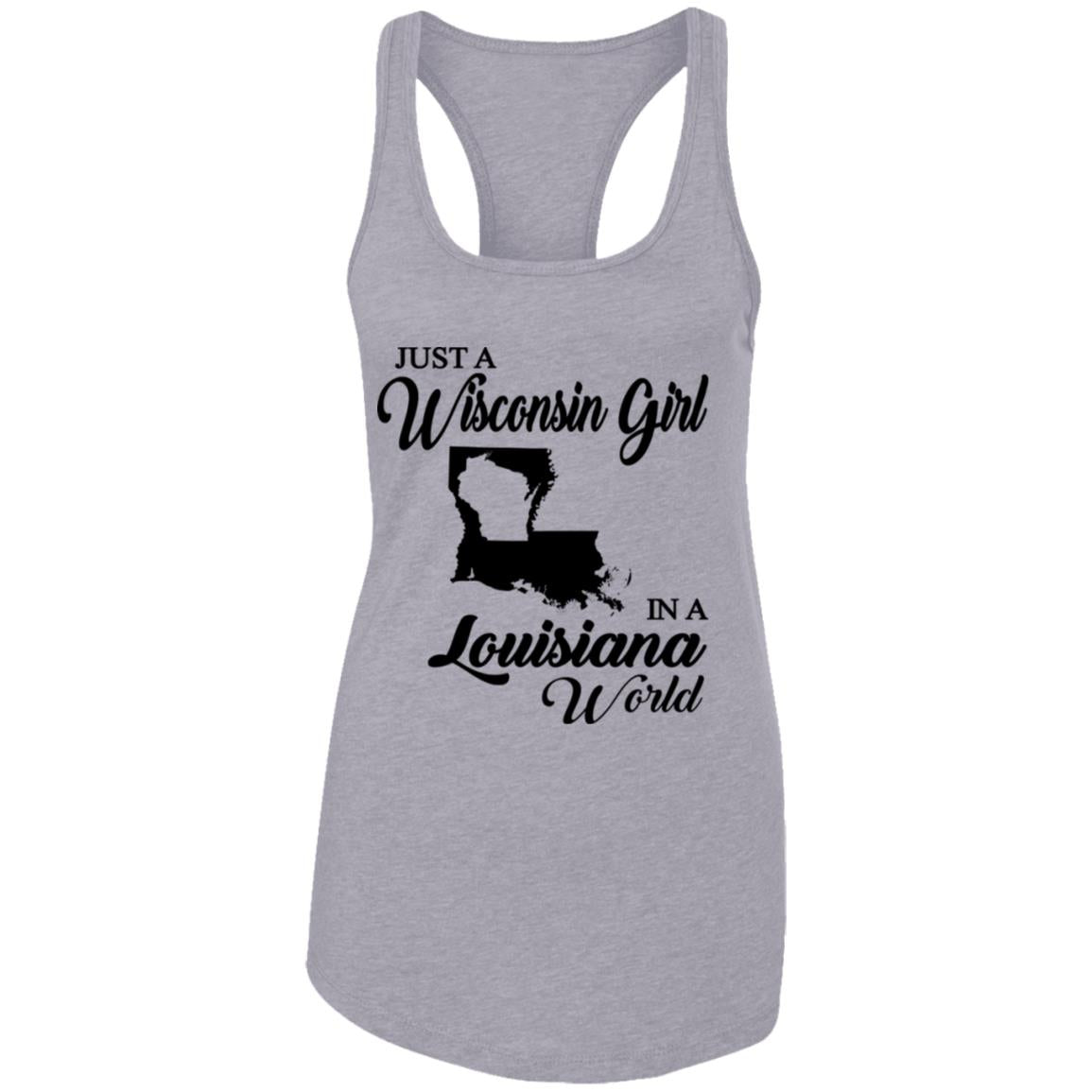 Just A Wisconsin Girl In A Louisiana World T-shirt - T-shirt Teezalo