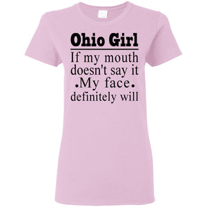 Ohio Girl If My Mouth Doesn't Say T-Shirt - T-shirt Teezalo