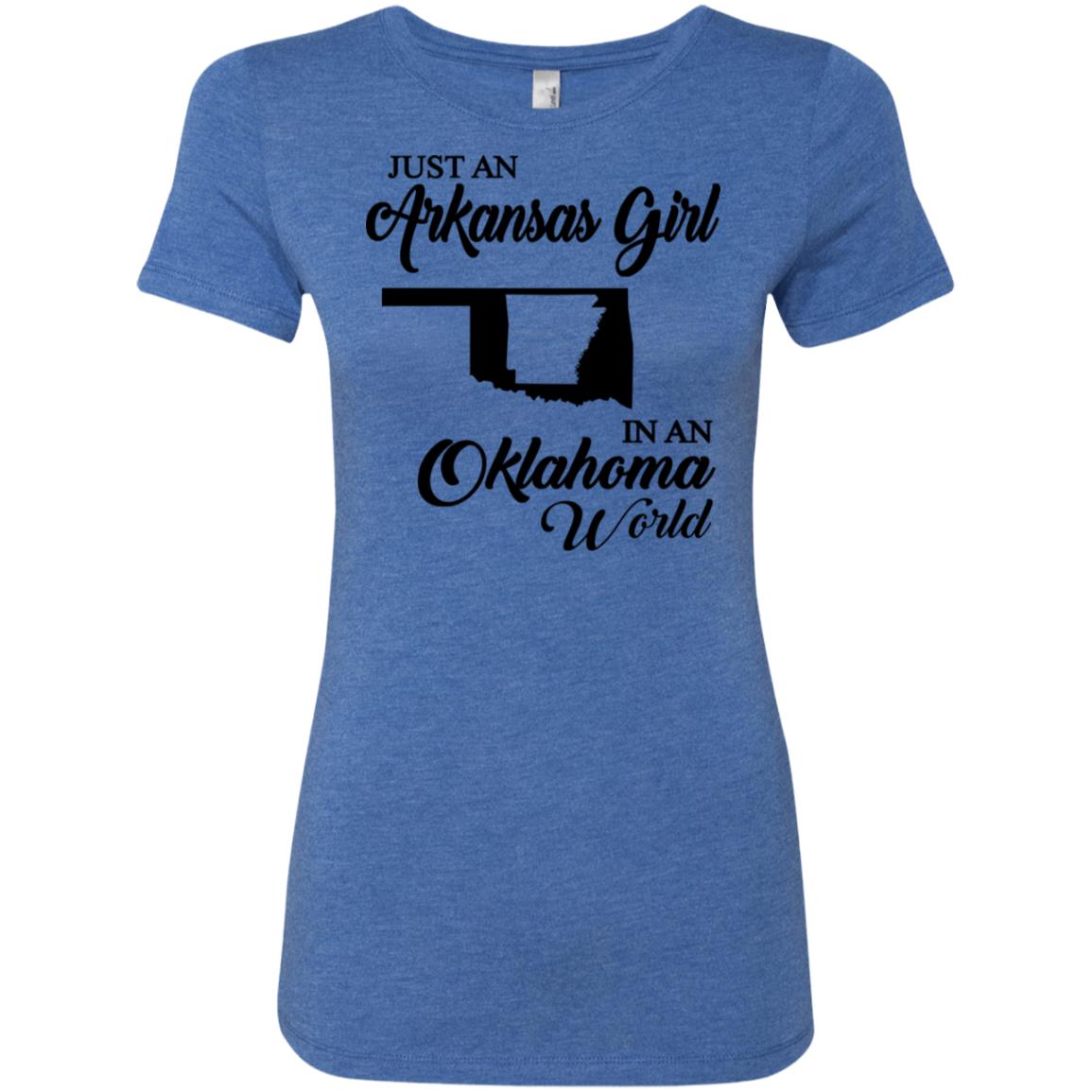 Just An Arkansas Girl In An Oklahoma World T-Shirt - T-shirt Teezalo
