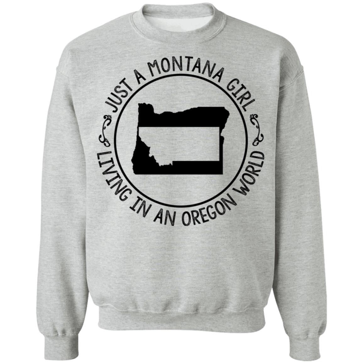 Montana Girl Living In Oregon World Hoodie - Hoodie Teezalo